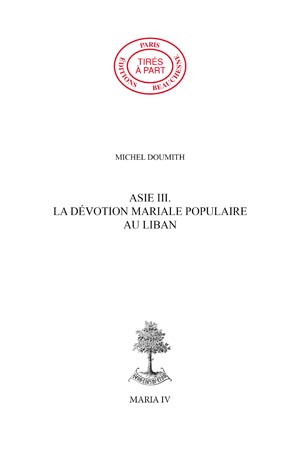 ASIE 03. - LA DÉVOTION MARIALE POPULAIRE AU LIBAN